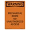 Signmission OSHA Warning Sign, 10" H, 7" W, Rigid Plastic, Mechanical Room No Unauthorized Access, Portrait OS-WS-P-710-V-13665 - alternate 1